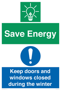 Save Energy - Keep doors and windows closed during the winter
